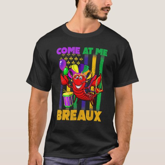 Come At Me Breaux Crawfish US Flag Mardi Gras Carn T-Shirt (Vorderseite)