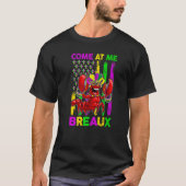 Come At Me Breaux Funny Crawfish Mardi Gras Jester T-Shirt (Vorderseite)