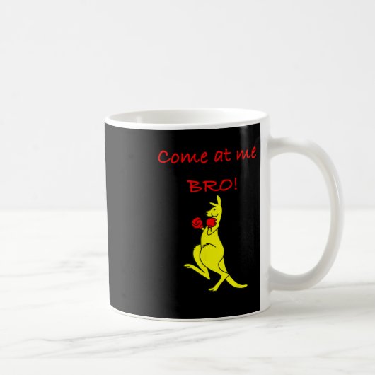 Come At Me Bro Kangaroo Boxing Novelty Gift  Kaffeetasse (Rechts)