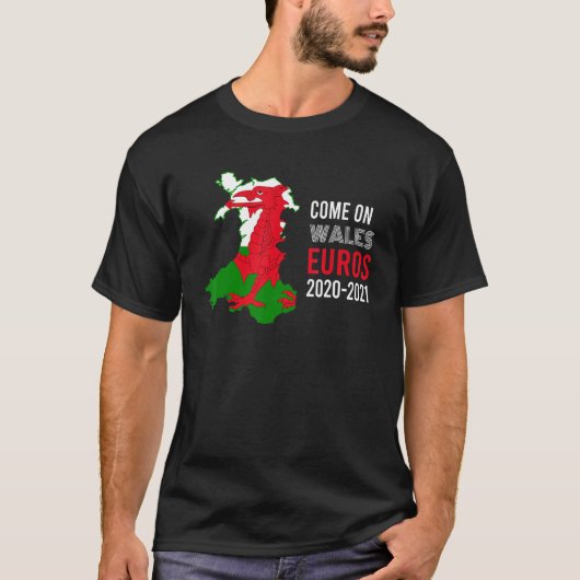 Come on Wales, Euros 2020 2021, Fans Graphic T-Shirt (Vorderseite)
