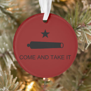 Come & Take It! Texas State battle Flag Ornament