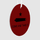 Come & Take It! Texas State battle Flag Ornament (Vorderseite)