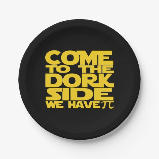Come to the Dork Side we have pi Pappteller (Vorderseite)