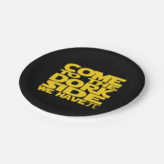 Come to the Dork Side we have pi Pappteller (Schrägansicht)