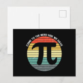 Come to the Nerd Side We Have Pi Postkarte (Vorne/Hinten)