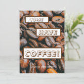 "COME TRINKEN KAFFEE, den es guter Kaffee ist. " Einladung (Stehend Vorderseite)