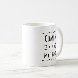 Comedian Comedy-Geschenk Coffee Tasse