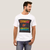 COMEDY-COINAGE T-Shirt (Vorne ganz)