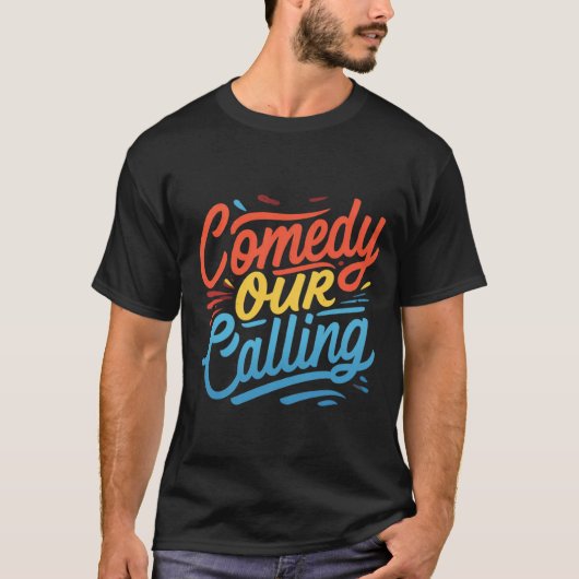 Comedy is our call" T - Shirt - Spread Laghter E (Vorderseite)
