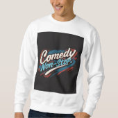 Comedy non-stop sweatshirt (Vorderseite)