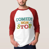 Comedy Non-Stopp T-Shirt (Vorderseite)