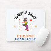 COMEDY SHOW  MOUSEPAD (Mit Mouse)
