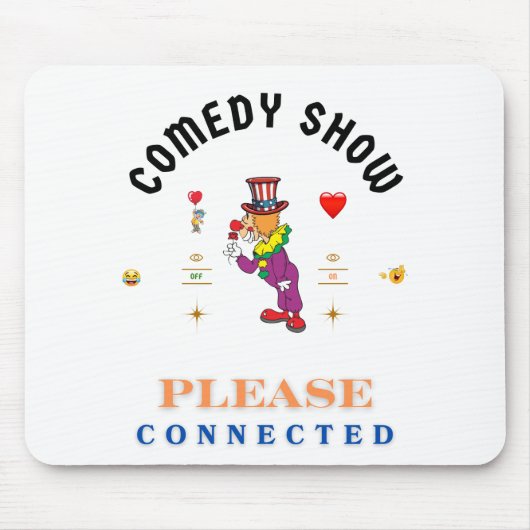 COMEDY SHOW  MOUSEPAD (Vorne)