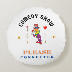 Comedy Show Rundes Kissen