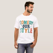 Comedy Unser Stil T-Shirt (Vorne ganz)
