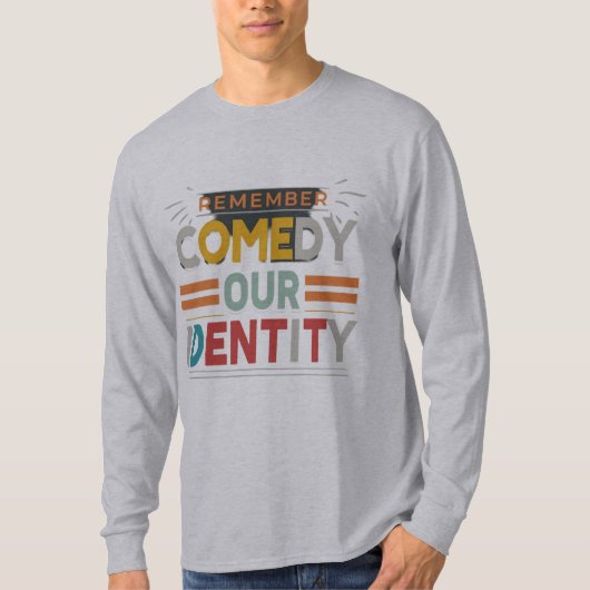 Comedy Unsere Identität T-Shirt (Vorderseite)