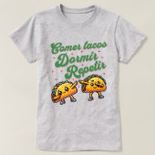 Comer Tacos Dormir Repetir Funny Feinschmecker Tac T-Shirt (Design vorne)