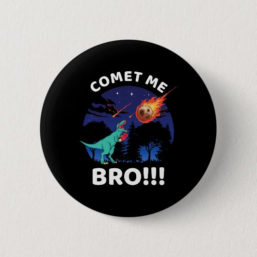 Comet Me Bro Funny Boxing T Rex Dinosaur Pun Extin Button (Vorderseite)