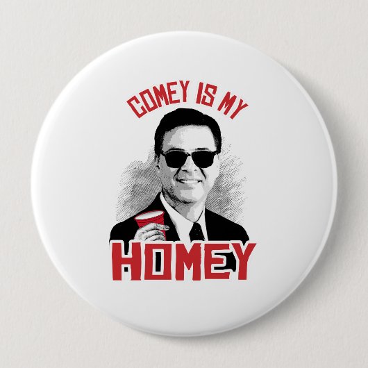 COMEY IST MEIN HOMEY - - BUTTON (Vorderseite)