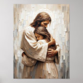 Comfort With Him, Christian Wall Art, Jesus Hugs  Poster (Vorne)