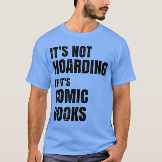 Comic Book Collector Gifts Funny Comic Book Collec T-Shirt (Vorderseite)