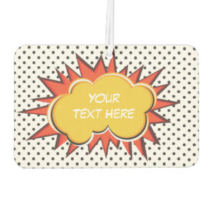 Comic Book Explosion Custom Text Bubble Autolufterfrischer