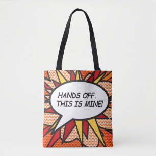 Comic Book Pop Art Hände weg. Das gehört mir! Tasche