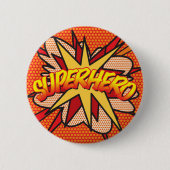 Comic Book Pop Art SUPERHERO Button (Vorderseite)