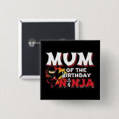 Comic Book Style Party Mum of the Birthday Ninja Button (Vorne & Hinten)