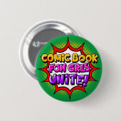 Comic Buch Fan Grls vereint! Schaltfläche Comic Bo Button (Vorne & Hinten)