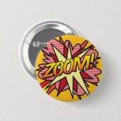 Comic Buchen Pop Kunst ZOOM! Button (Vorne & Hinten)