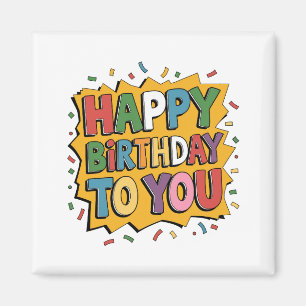 Comic Burst Alles Gute zum Geburtstag Magnet