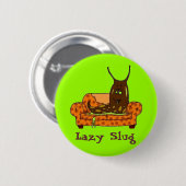 Comic "Lazy Slug" Button (Vorne & Hinten)