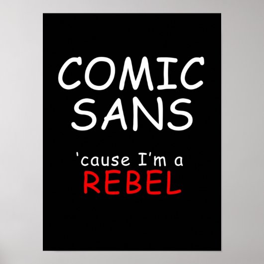 COMIC SANS POSTER (Vorne)