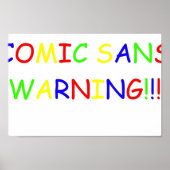 COMIC SANS WARNING POSTER (Vorne)