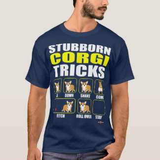 Comic Stubborn Corgi Tricks T-Shirt