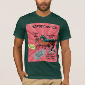 Comic Style Horsey Antics T - Shirt (Vorderseite)
