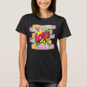 Comic Style Pop Art Retro Gelb Rosa LIEBE T - Shir T-Shirt (Vorderseite)