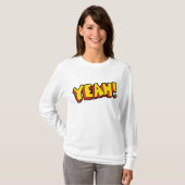 Comic Style Yeah Text Graphic in Bold Yellow T-Shirt (Vorne ganz)