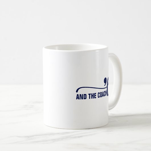 Comma la & Coach | Kamala Harris Coach Blue Kaffeetasse (VorderseiteRechts)