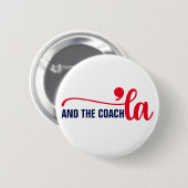 Comma la & Coach | Kamala Harris Coach Button (Vorne & Hinten)