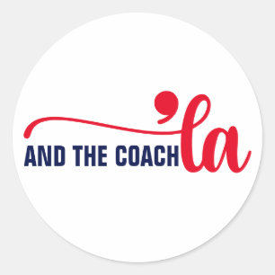 Comma la & Coach   Kamala Harris Coach Runder Aufkleber