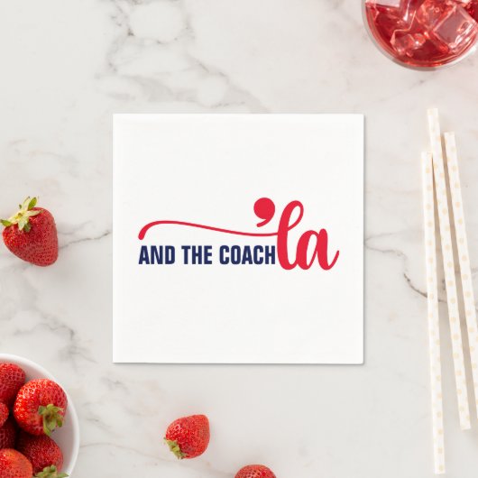 Comma la & Coach | Kamala Harris Coach Serviette (Beispiel)