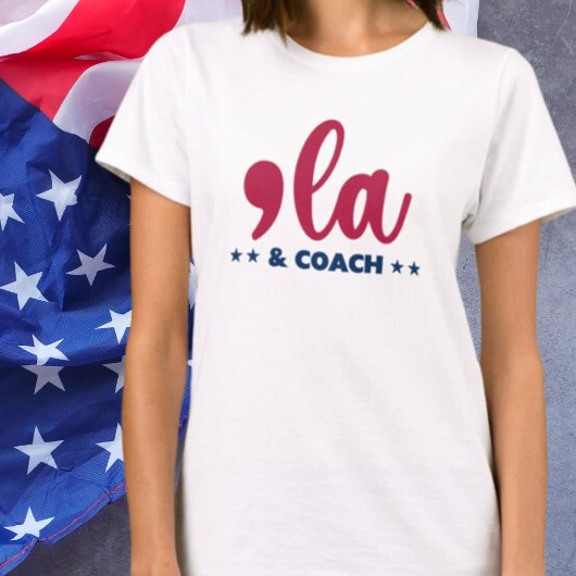 Comma la & Coach Kamala Harris T-Shirt