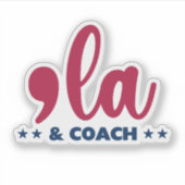 Comma la & Coach Kamala Harris Tim Walz Aufkleber (Vorderseite)