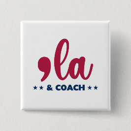 Comma la & Coach Kamala Harris Tim Walz Button