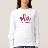 Comma la & Coach-Kamala Harris Tim Walz Women Sweatshirt (Vorderseite)