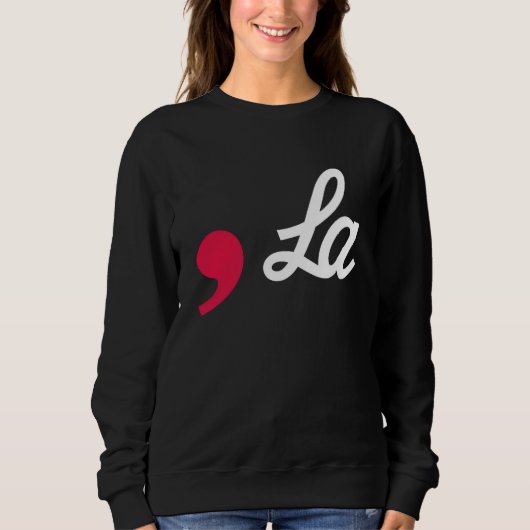 Comma La Funny Punctuation Kamala Harris Sweatshirt (Vorderseite)