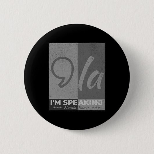 Comma La Funny Zitat Kamala Harris 2024 Button (Vorderseite)