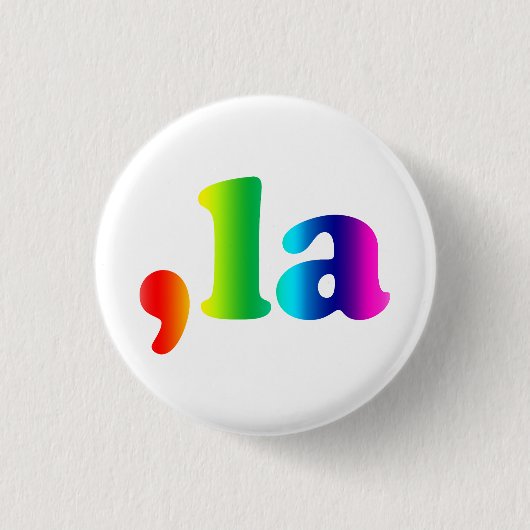 Comma La kamala Aussprache Gefälle Regenbogen Button (Vorderseite)